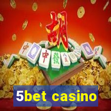 5bet casino